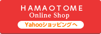HAMAOTOME OnlineShop